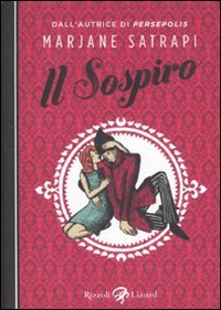 Il Sospiro. Ediz. Illustrata