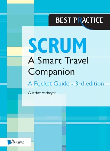Scrum – A Pocket Guide – 3Rd Edition: A Smart Travel Companion