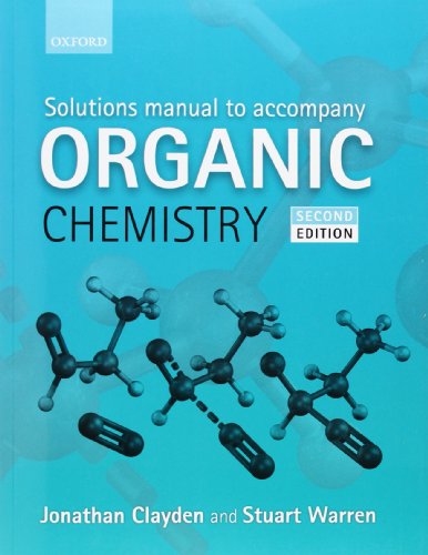 Solutions Manual To Accompany Organic Chemistry