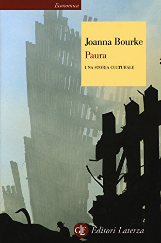 Paura. Una Storia Culturale