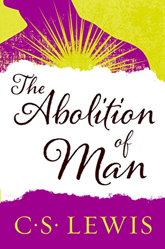 The Abolition Of Man: Readings For Meditation And Reflection: No. 9