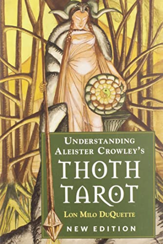 Understanding Aleister Crowley'S Thoth Tarot
