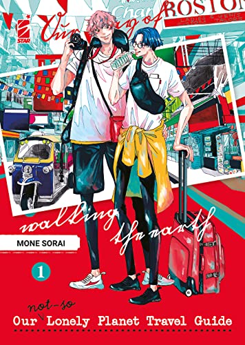 Our Not-So Lonely Planet Travel Guide (Vol. 1)