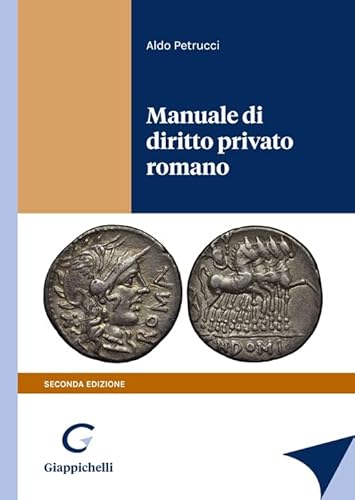 Manuale Di Diritto Privato Romano: Vol. 2