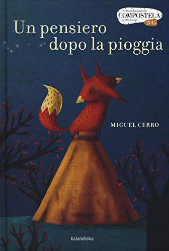 Un Pensiero Dopo La Pioggia. Ediz. A Colori