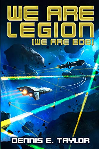 We Are Legion (We Are Bob): Volume 1