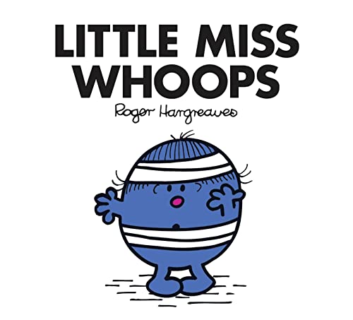 Little Miss Whoops: The Brilliantly Funny Classic Children’S Illustrated Series