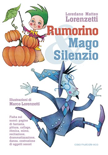 Rumorino E Mago Silenzio