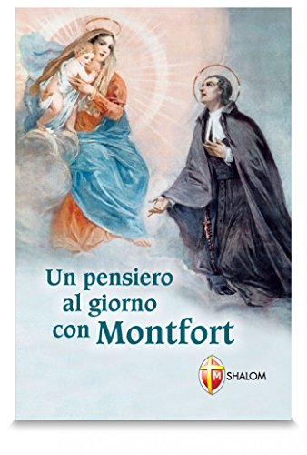 Un Pensiero Al Giorno Con Montfort