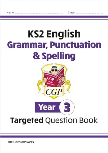 Ks2 English Targeted Question Book: Grammar, Punctuation & Spelling - Year 3