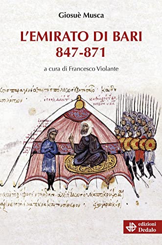 L'Emirato Di Bari (847-871) N.E.