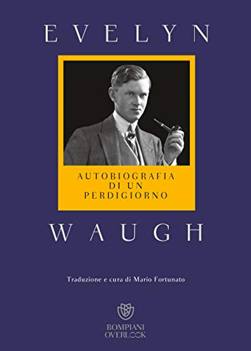 Autobiografia Di Un Perdigiorno