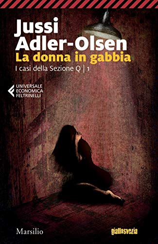 La Donna In Gabbia. I Casi Della Sezione Q (Vol. 1)