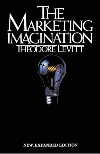 Marketing Imagination: New, Expanded Edition [Lingua Inglese]