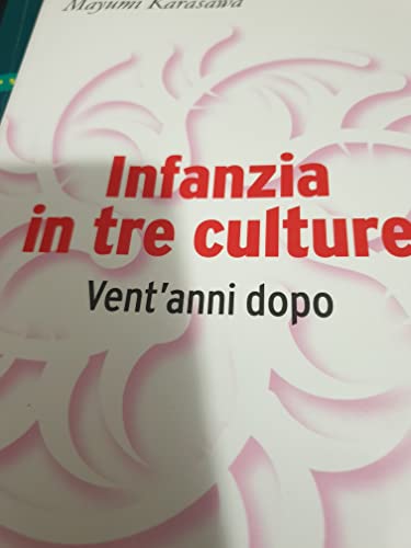 Infanzia In Tre Culture