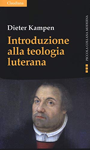 Introduzione Alla Teologia Luterana