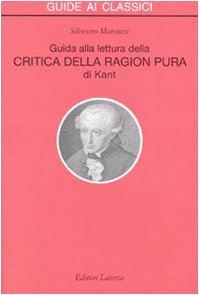 Guida Alla Lettura Della «Critica Della Ragion Pura» Di Kant
