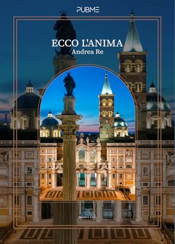 Ecco L'Anima: (Collana Monna Lisa)