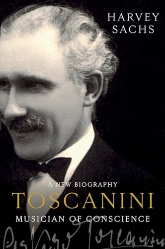 Toscanini: Musician Of Conscience