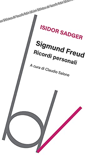 Sigmund Freud. Ricordi Personali