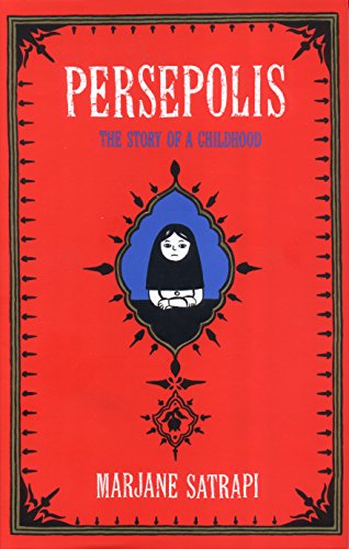 Persepolis: The Story Of An Iranian Childhood