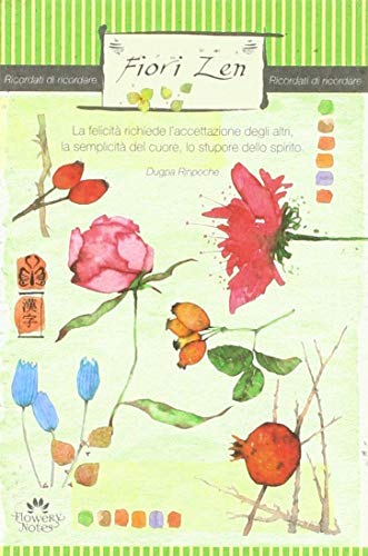 Fiori Zen. Ricordati Di Ricordare