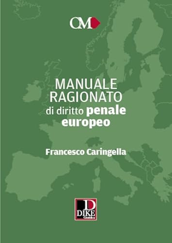 Manuale Ragionato Di Diritto Penale Europeo