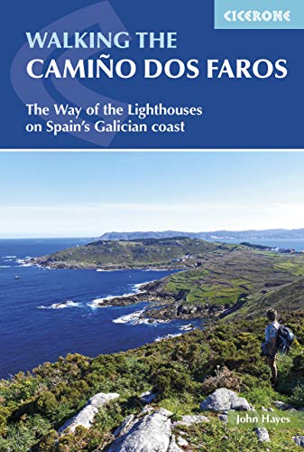 Cicerone Walking The Camino Dos Faros: The Way Of The Lighthouses On Spain'S Galician Coast [Lingua Inglese]
