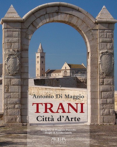 Trani. Città D'Arte
