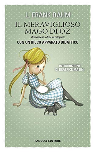 Il Meraviglioso Mago Di Oz. Ediz. Integrale