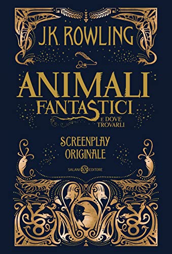 Animali Fantastici E Dove Trovarli. Screenplay Originale