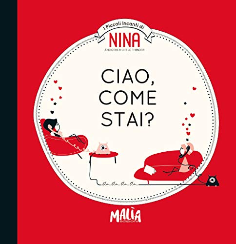 Nina. Ciao, Come Stai?