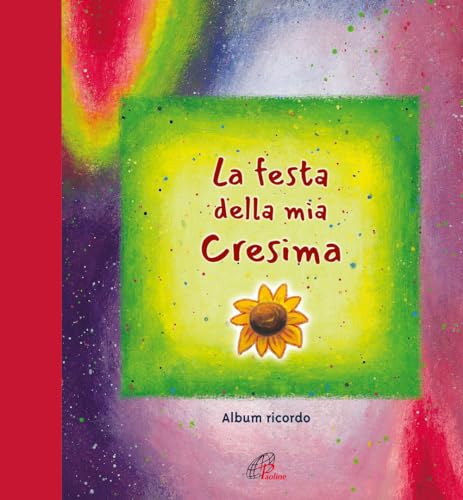 La Festa Della Mia Cresima