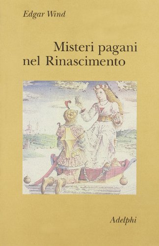Misteri Pagani Nel Rinascimento