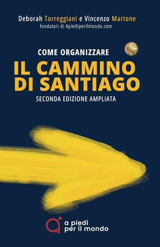 Come Organizzare Il Cammino Di Santiago