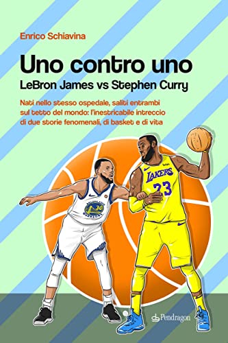 Uno Contro Uno. Lebron James Vs Stephen Curry