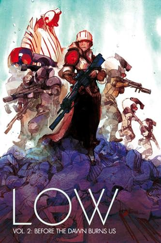 Low 2: Before The Dawn Burns Us