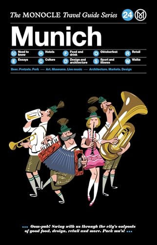 Monocle Munich [Lingua Inglese]: The Monocle Travel Guide Series 24