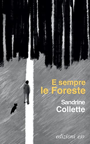 E Sempre Le Foreste