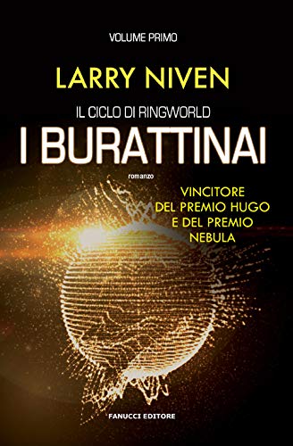 I Burattinai: Il Ciclo Di Ringworld Vol. 1