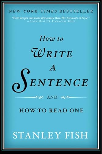 How To Write A Sentence And How To Read One