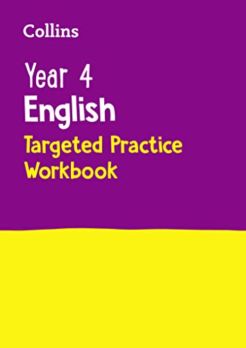 Year 4 English Targeted Practice Workbook: Ideal For Use At Home