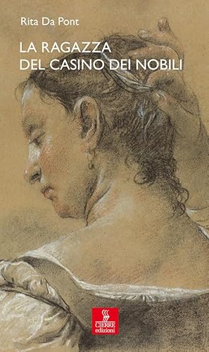 La Ragazza Del Casino Dei Nobili