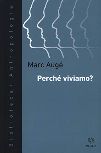 Perché Viviamo?