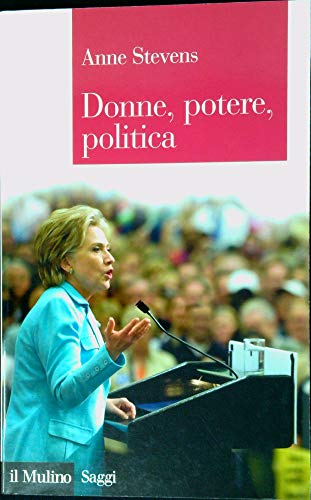 Donne, Potere, Politica