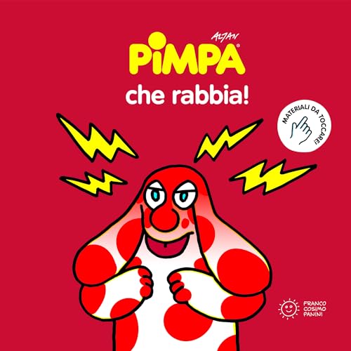 Pimpa, Che Rabbia! Ediz. A Colori