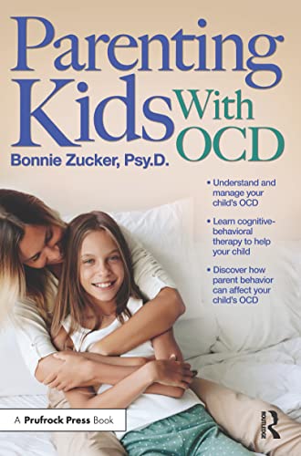Parenting Kids With Ocd: A Guide To Understanding And Supporting Your Child With Ocd: 1