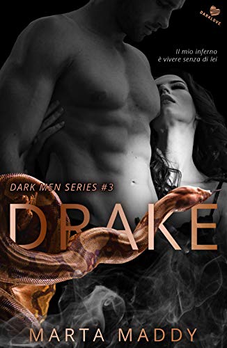Drake: (Collana Darklove): Vol. 3