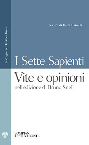 I Sette Sapienti. Vite E Opinioni. Nell'Edizione Di Bruno Snell
