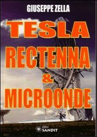 Tesla Rectenna & Microonde